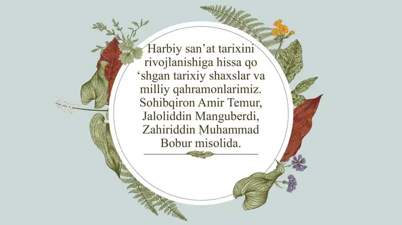 Harbiy San'atni Rivojlantirishga hissa qoshgan tarixiy shaxslar 1