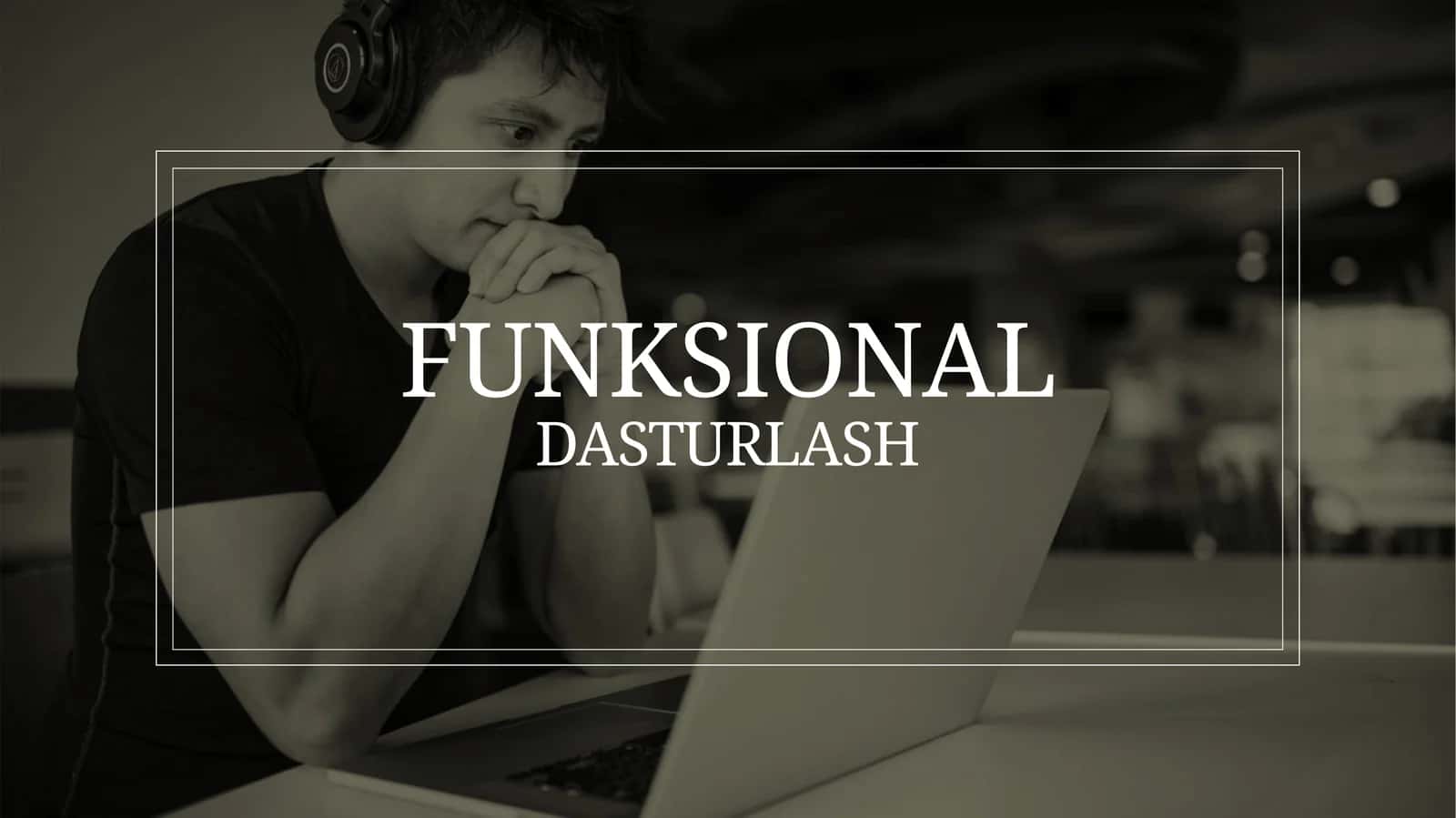 Funktsional dasturlash 1
