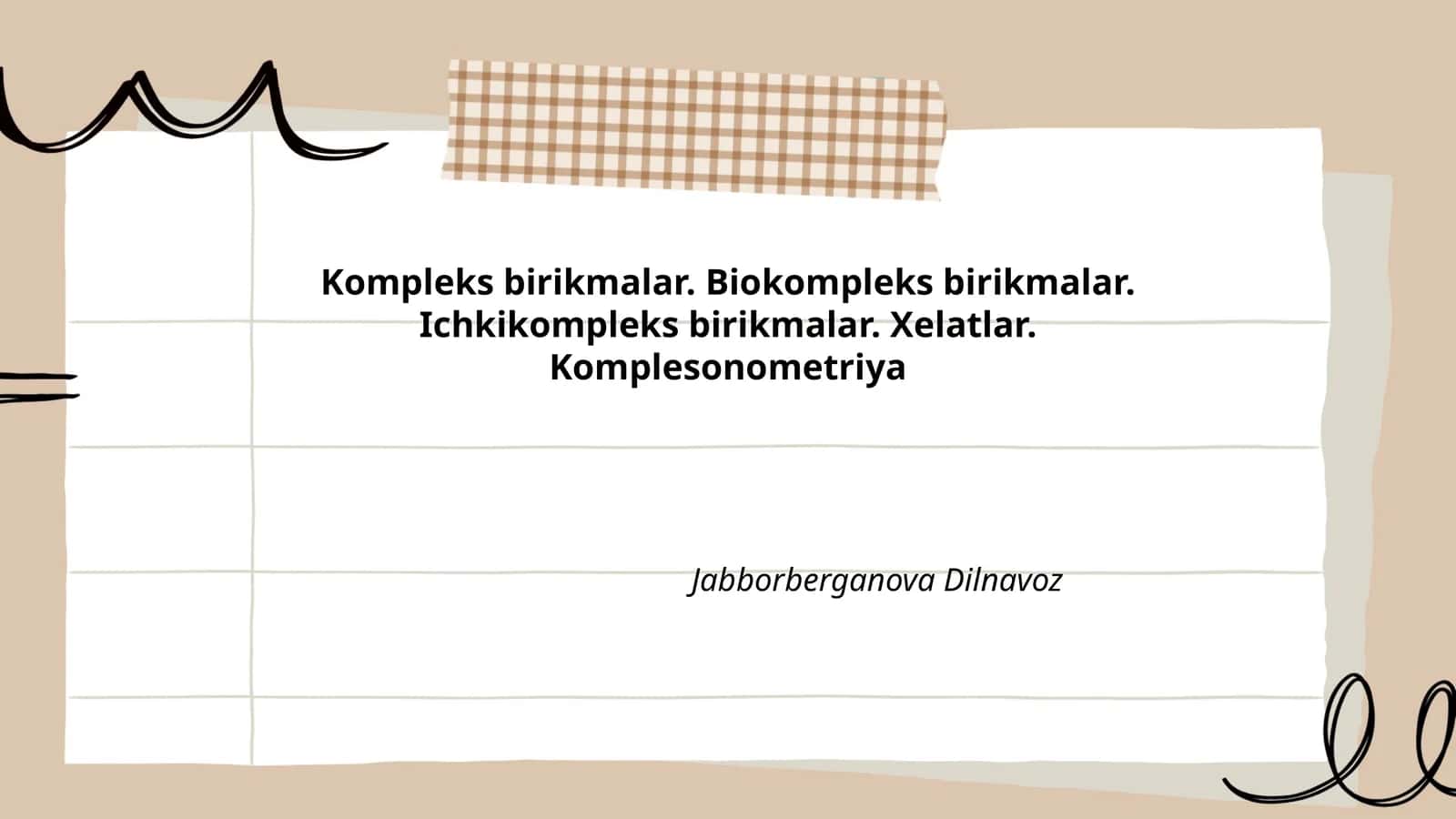 Kompleks birikmalar. Biokompleks birikmalar. Ichkikompleks birikmalar. Xelatlar. Komplesonometriya 1