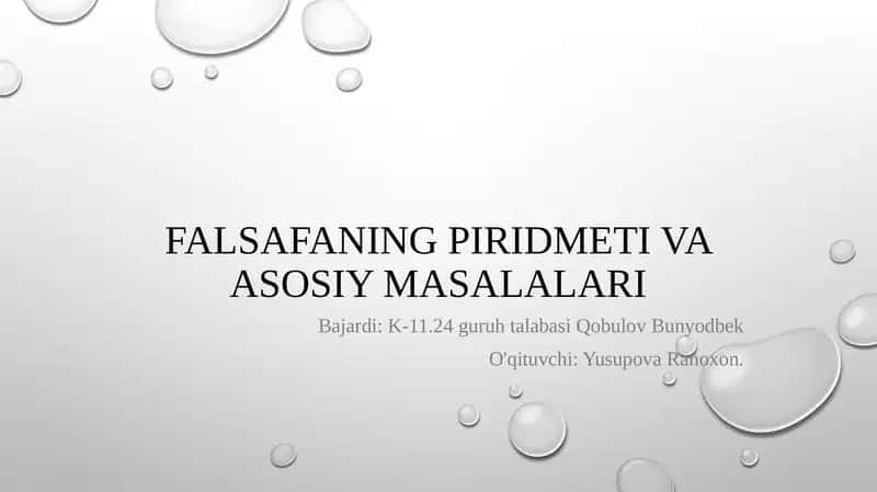 Falsafaning predmeti va asosiy masalalari 1