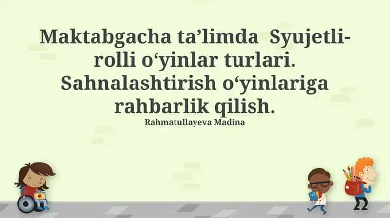 Maktabgacha ta'limda Syujetli-rolli o'yinlar 1