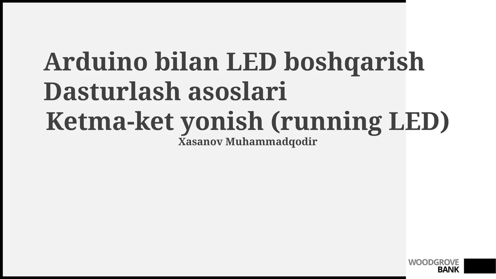 Arduino bilan LED boshqarish 1