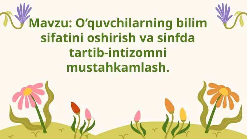 O'quvchilarning bilim sifatini oshirish va sinfda intizomni mustahkamlash 1