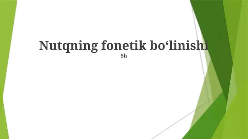 Nutqning fonetik boʻlinishi 1