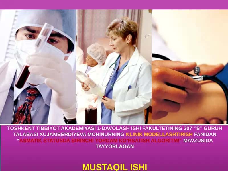 ASMATIK STATUSDA BIRINCHI YORDAM KO’RSATISH ALGORITMI 1