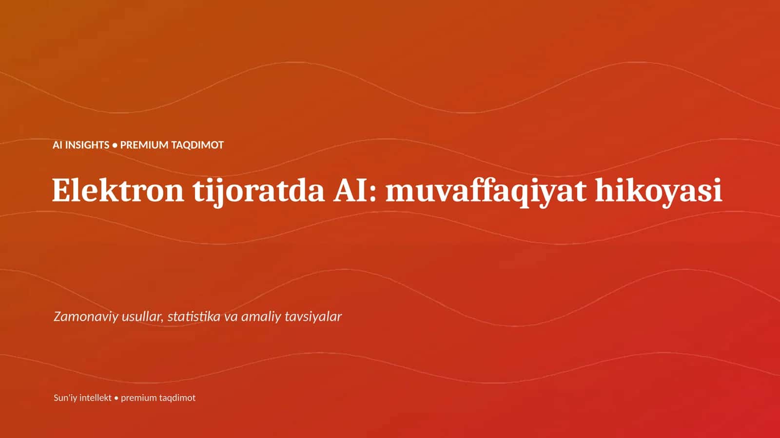 Elektron tijoratda AI: muvaffaqiyat hikoyasi 1
