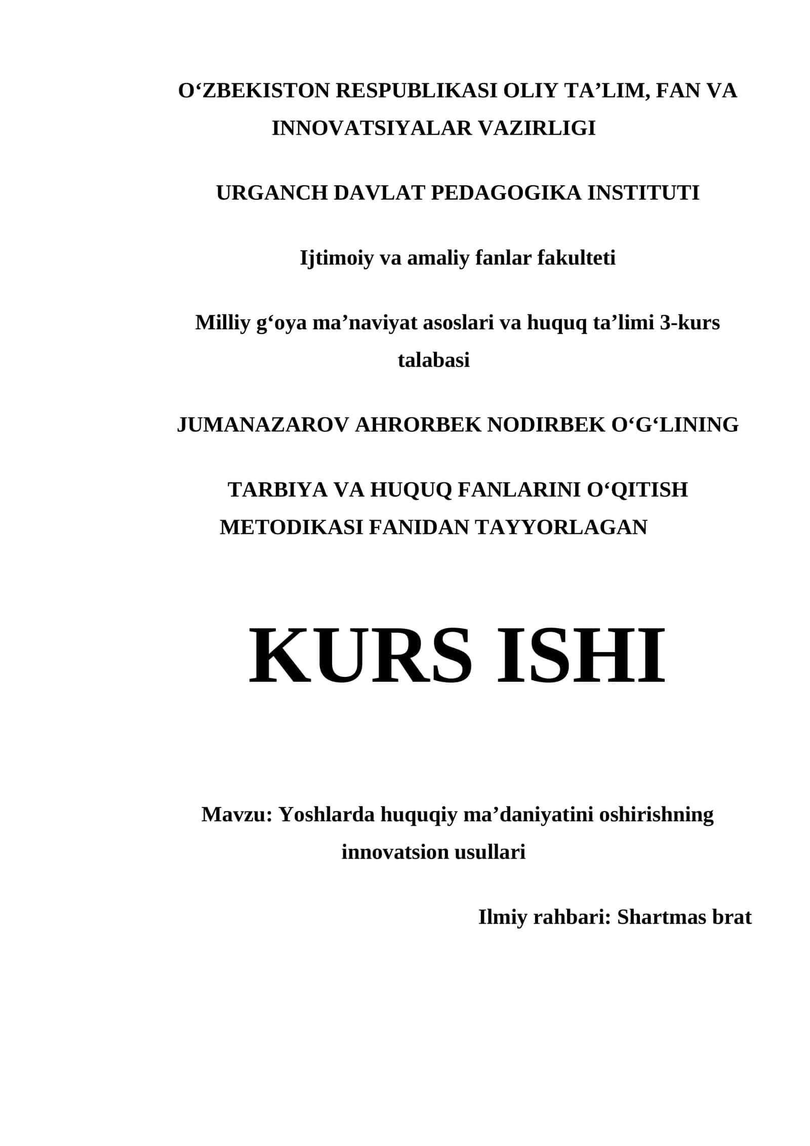 KURS ISHI: YOSHLARDA HUQUQIY MAʼDANIYATINI OSHIRISHNING INNOVATSION USULLARI 1