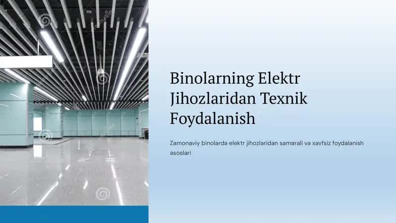 Binolarning Elektr Jihozlaridan Texnik Foydalanish 1