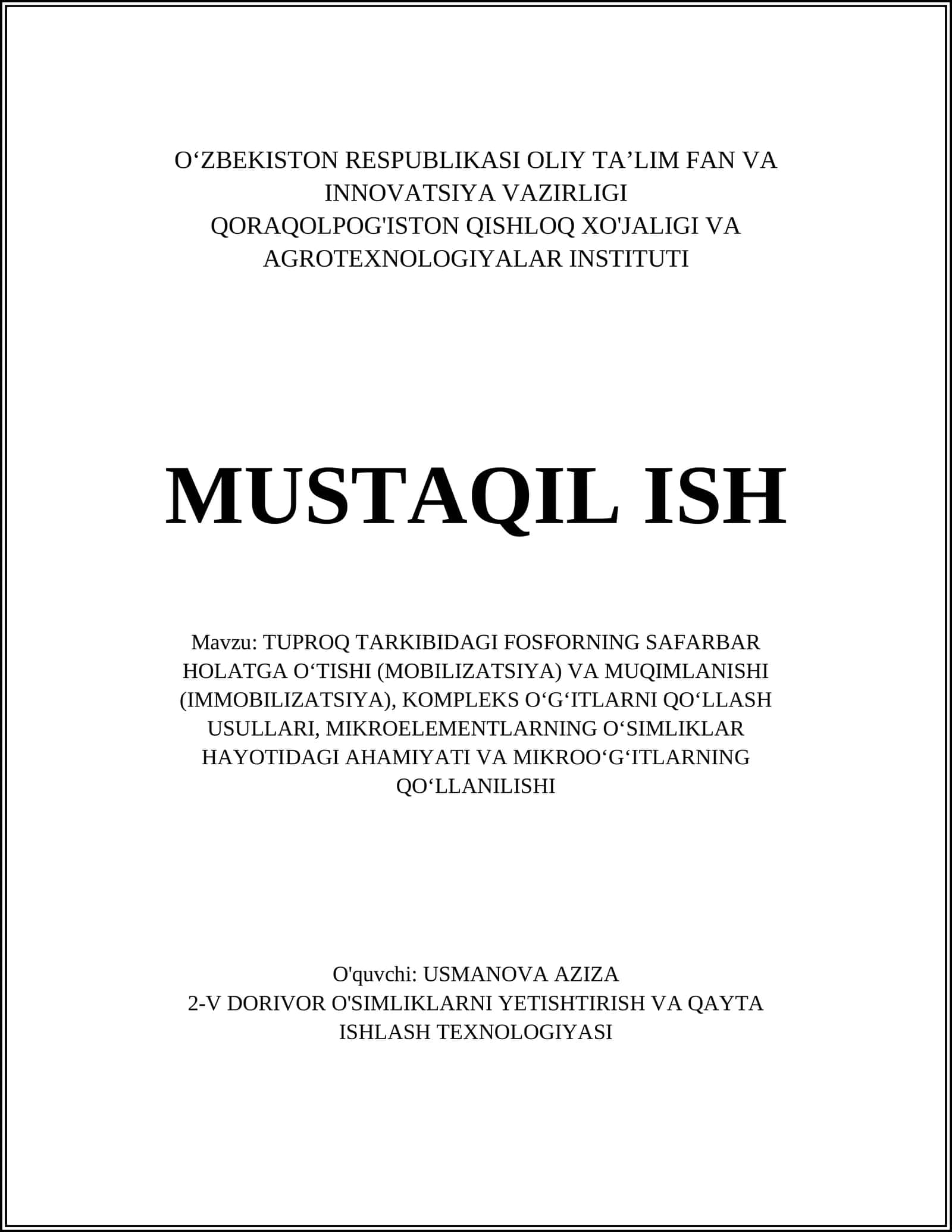 TUPROQ TARKIBIDAGI FOSFORNING SAFARBAR HOLATGA O‘TISHI (MOBILIZATSIYA) VA MUQIMLANISHI (IMMOBILIZATSIYA), KOMPLEKS O‘G‘ITLARNI QO‘LLASH USULLARI, MIKROELEMENTLARNING O‘SIMLIKLAR HAYOTIDAGI AHAMIYATI VA MIKROO‘G‘ITLARNING QO‘LLANILISHI 1
