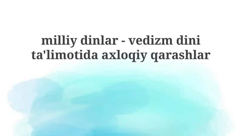 Vedizmda axloqiy qarashlar 1