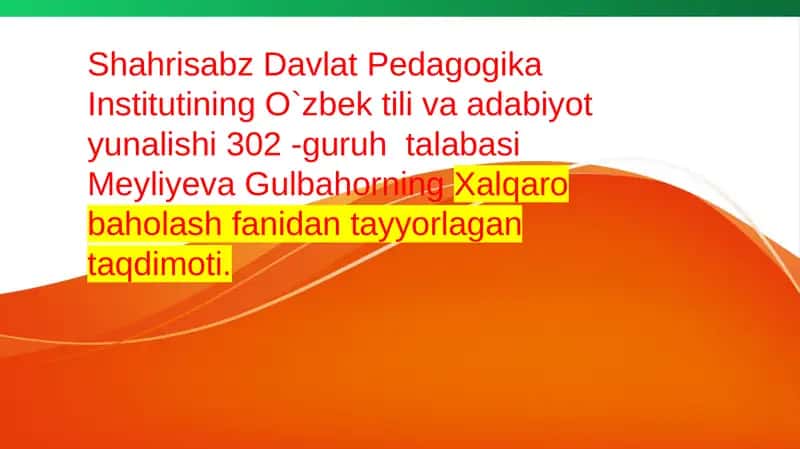 O`zbek tili va adabiyot xalqaro baholash tizimi 1