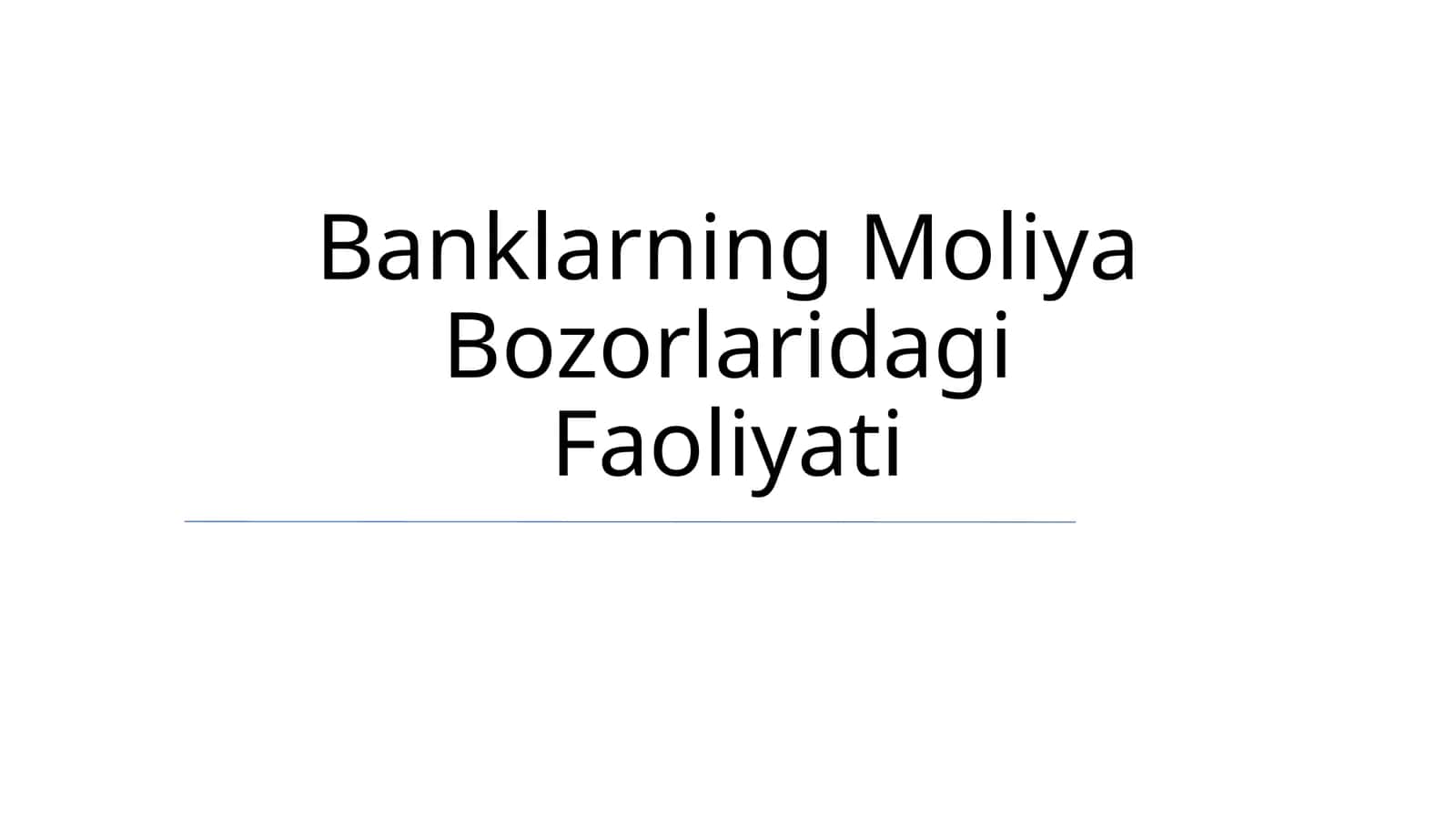 Moliya Bozorlaridagi Faoliyati 1