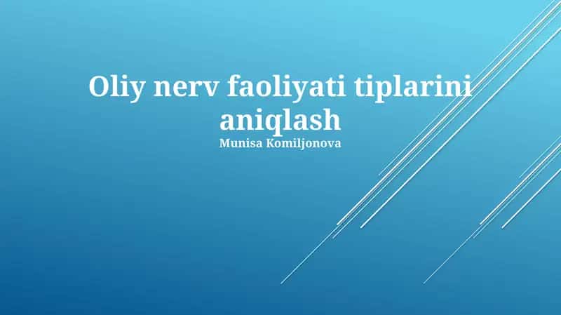Oliy nerv faoliyati tiplarini aniqlash 1