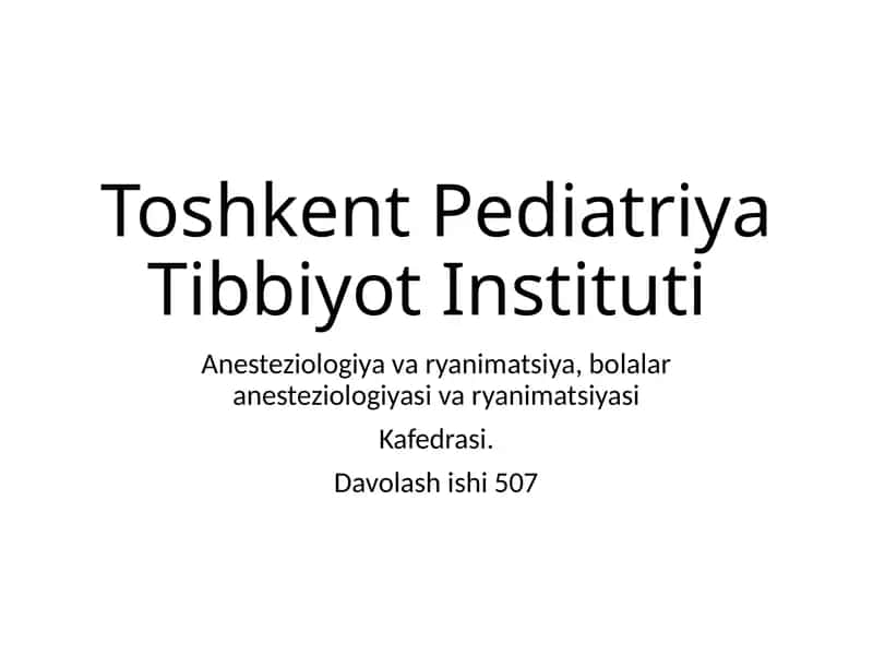 Anesteziologiya va yanimatsiya 1