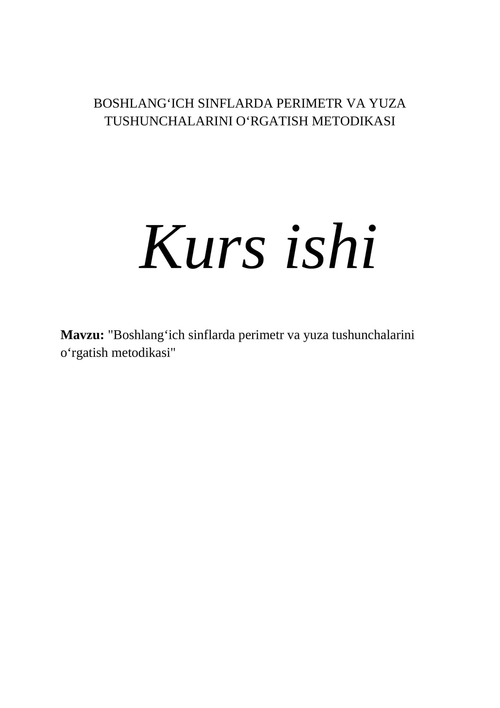 BOSHLANG‘ICH SINFLARDA PERIMETR VA YUZA TUSHUNCHALARINI O‘RGATISH METODIKASI 1