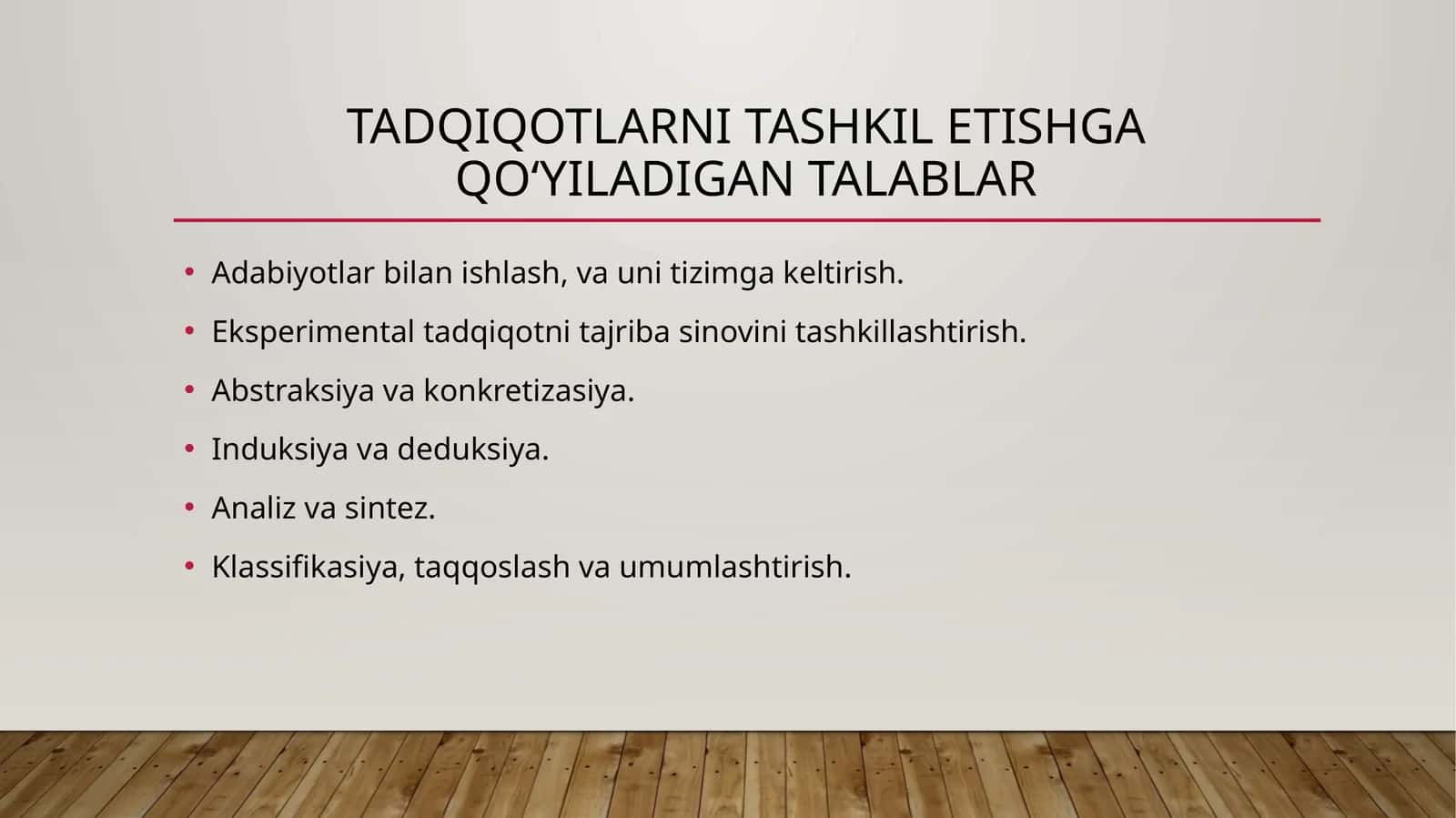 Tadqiqotlarni tashkilotishga qo‘yiladigan talablar 1