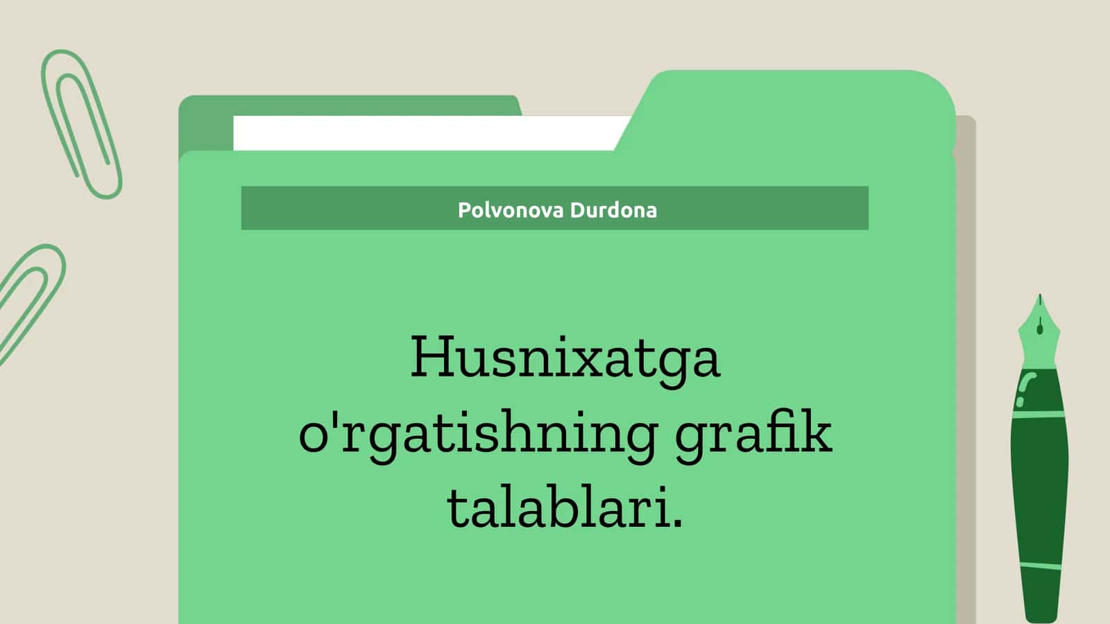 Husnixatga o'rgatishning grafik talablari 1