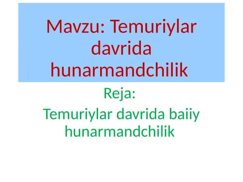 Temuriylar davrida hunarmandchilik 1