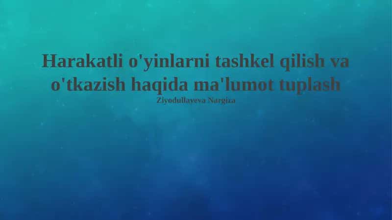 Faol O'yinlarni Tashkil Etish va O'tkazish Asoslari 1