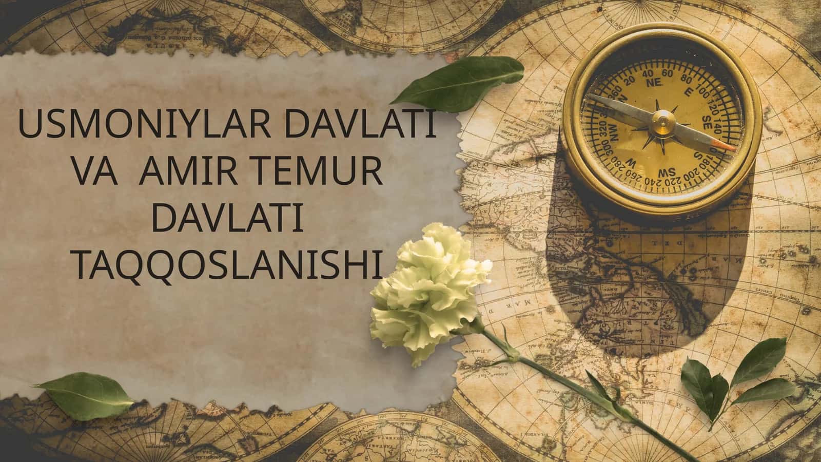 USMONIYLARDAVLATI VA AMIR TEMUR DAVLATI TAQQOSLANISHI 1