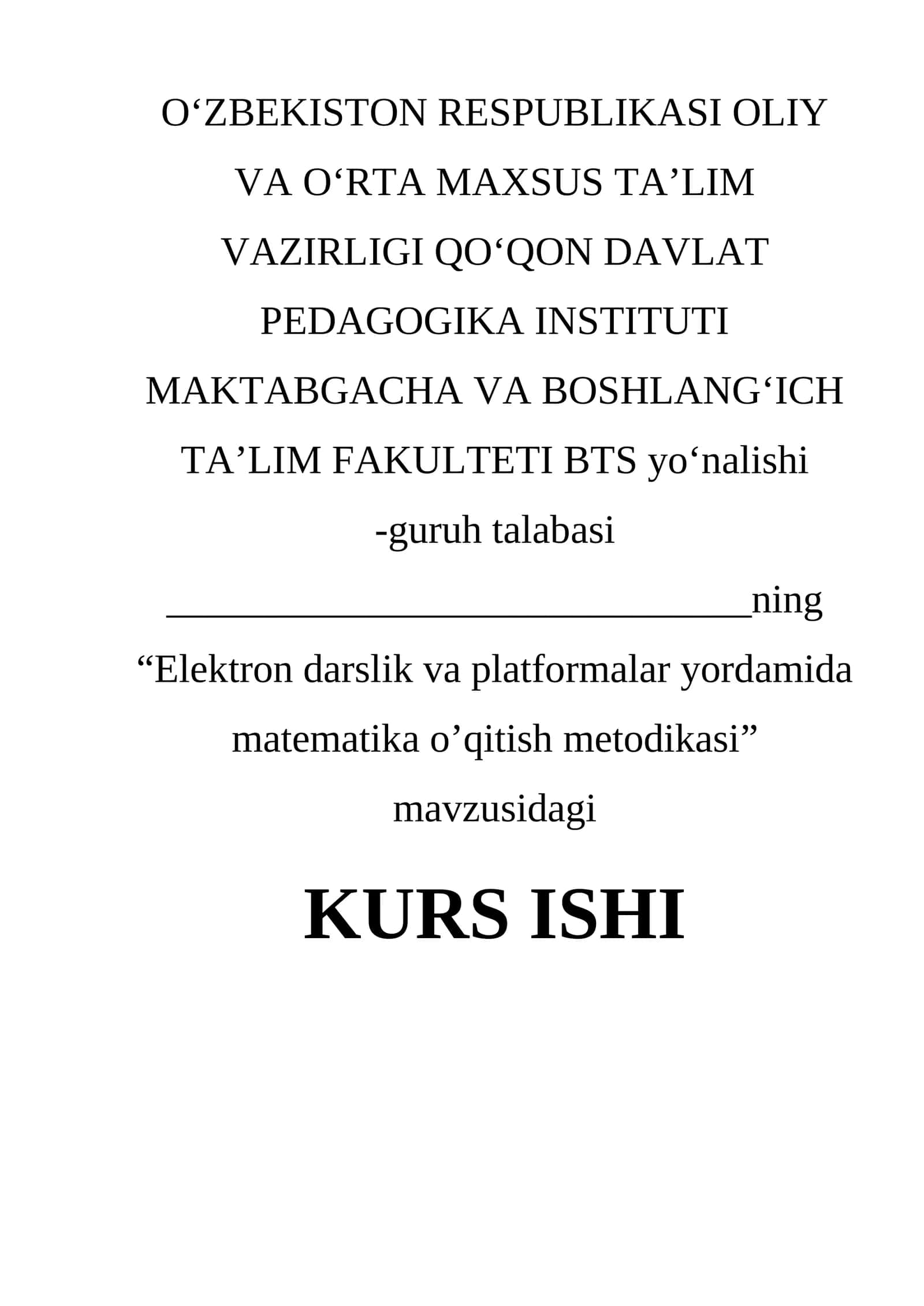 Elektron darslik va platformalar yordamida matematika o’qitish metodikasi kurs ishi 1