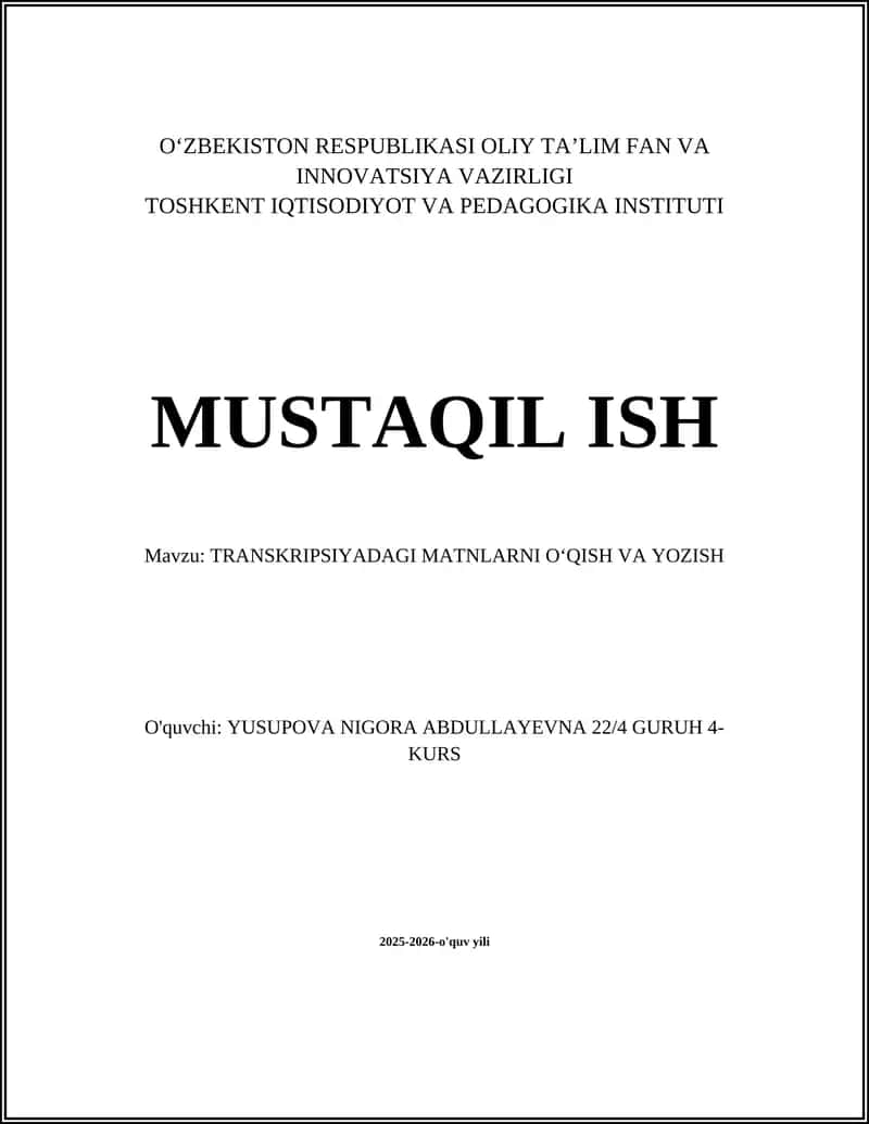 TRANSKRIPSIYADAGI MATNLARNI OʻQISH VA YOZISH 1