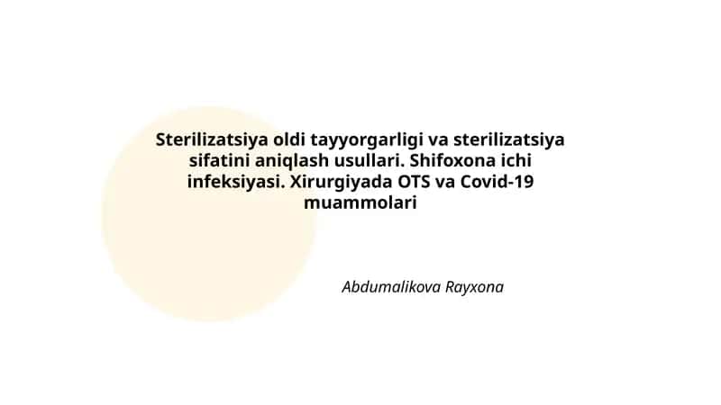 Sterilizatsiya oldi tayyorgarligi va sterilizatsiya sifatini aniqlash usullari 1