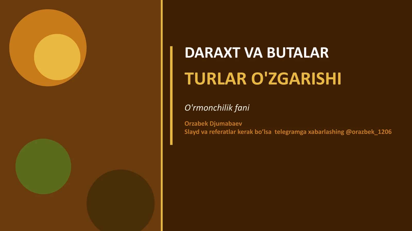 Daraxt va butalar biologiyasi PPT 1