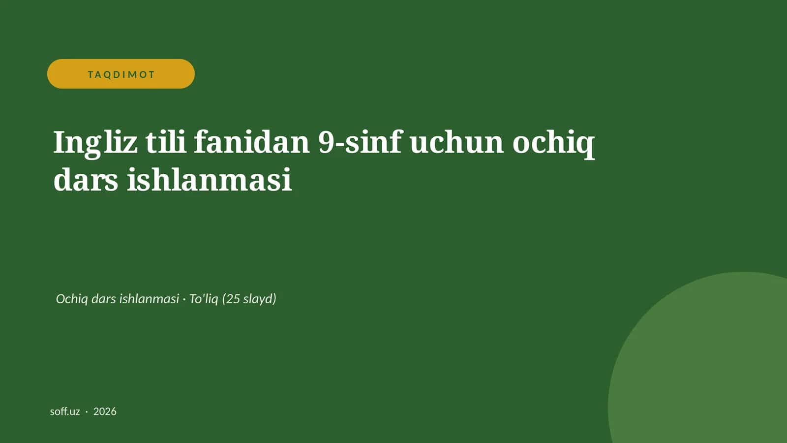 Ingliz tili fanidan 9-sinf uchun ochiq dars ishlanmasi 1