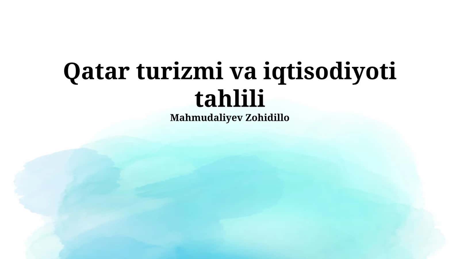 Qatar turizmi va iqtisodiyoti tahlili 1