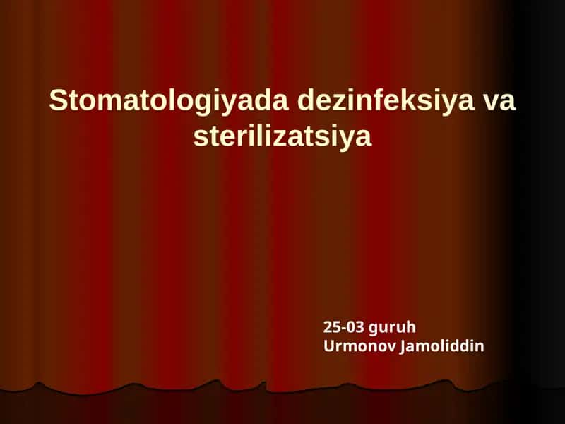 Stomatologiyada dezinfeksiya va sterilizatsiya 1