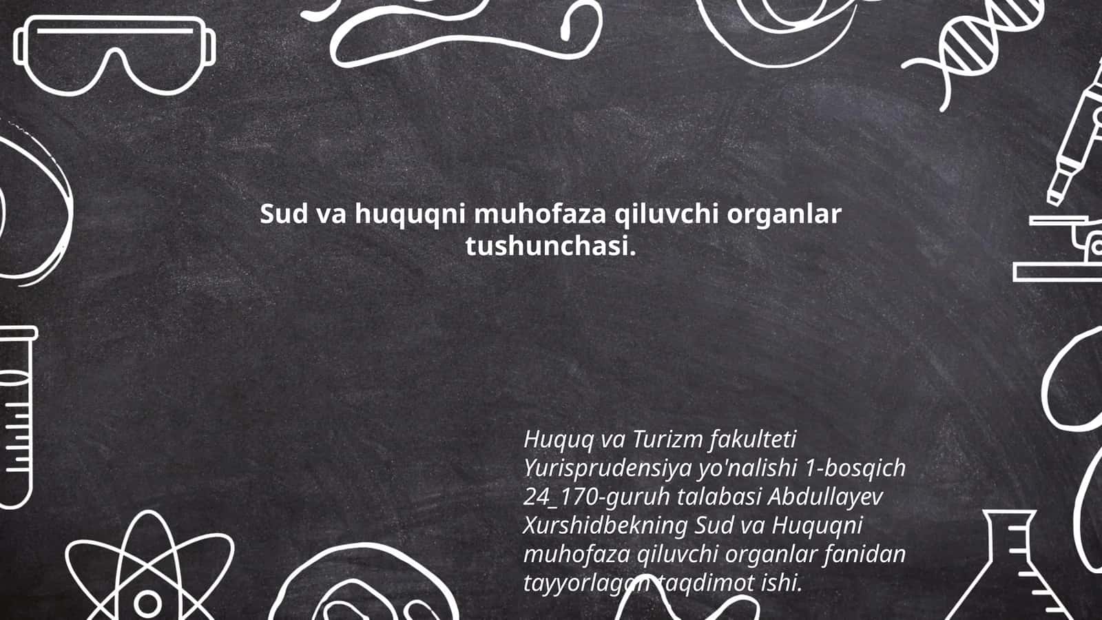 Sud va huquqni muhofaza qiluvchi organlar tushunchasi 1