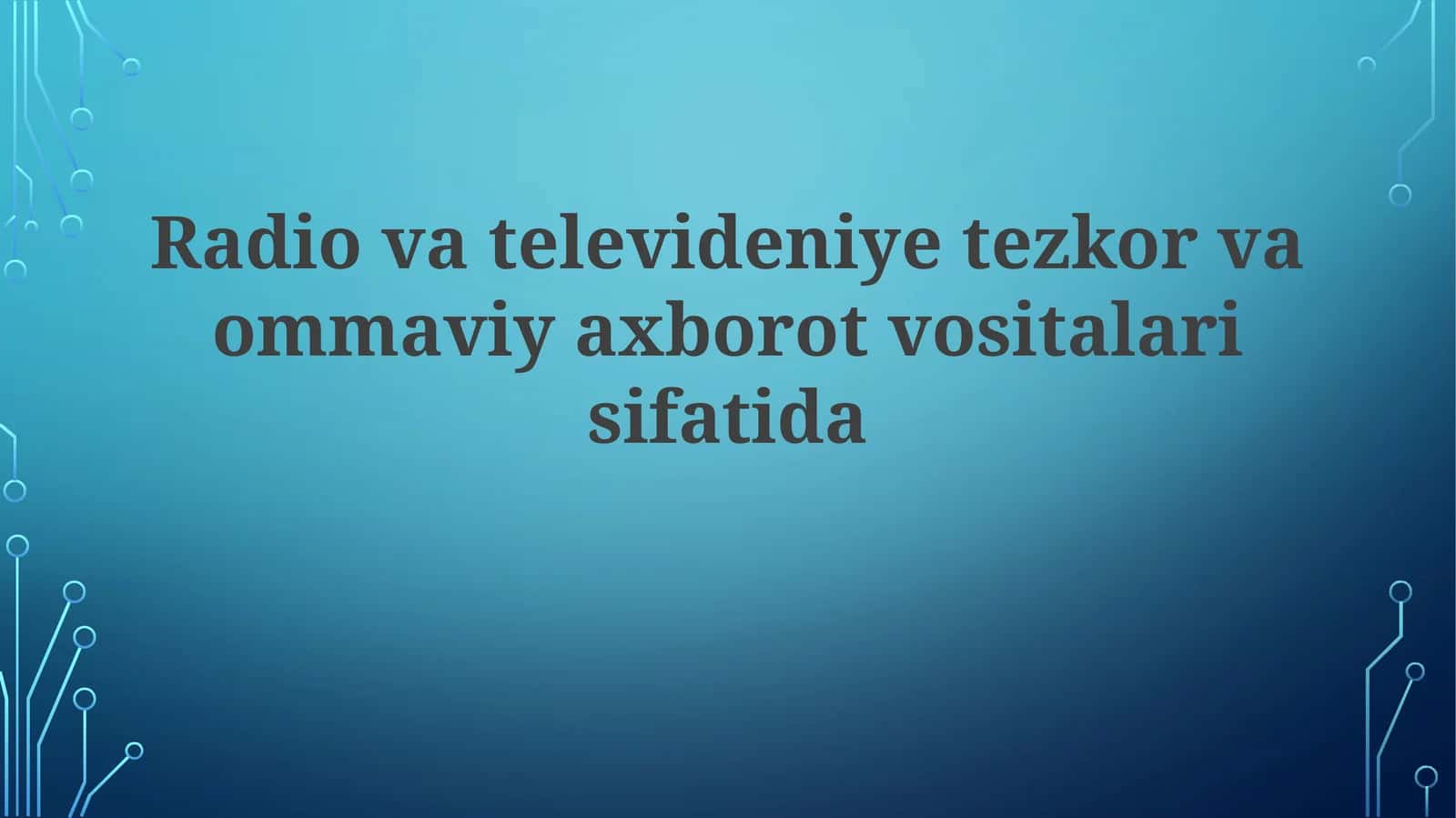 Tezkor va Ommaviy Axborot Vositalari 1