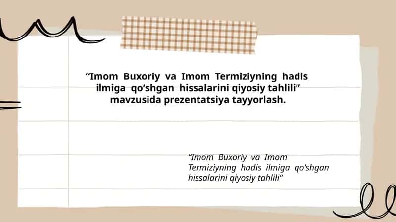 Imom Buxoriy va Imom Termiziyning hadis ilmiga qoʻshgan hissalarini qiyosiy tahlili 1