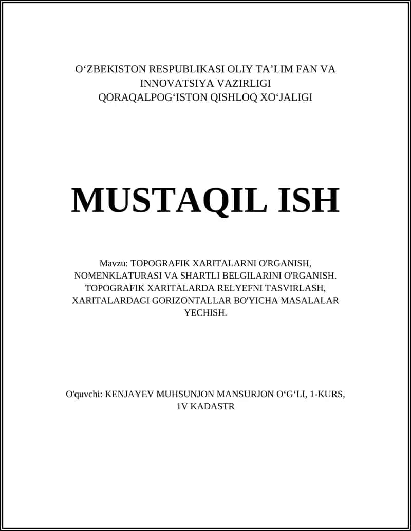 TOPOGRAFIK XARITALARNI O'RGANISH, NOMENKLATURASI VA SHARTLI BELGILARINI O'RGANISH 1