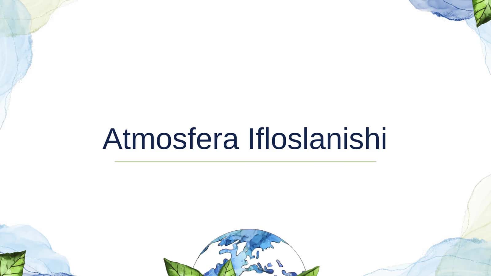 Atmosfera Ifloslanishi 1