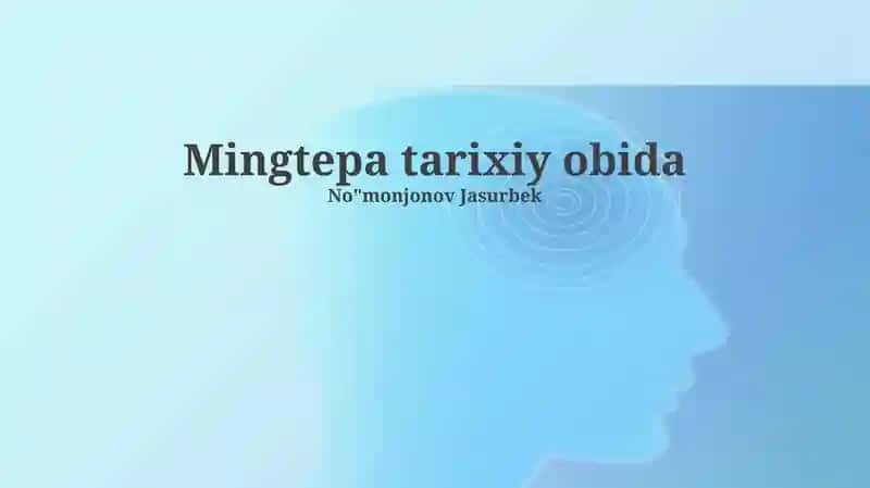 Mingtepa tarixiy obida