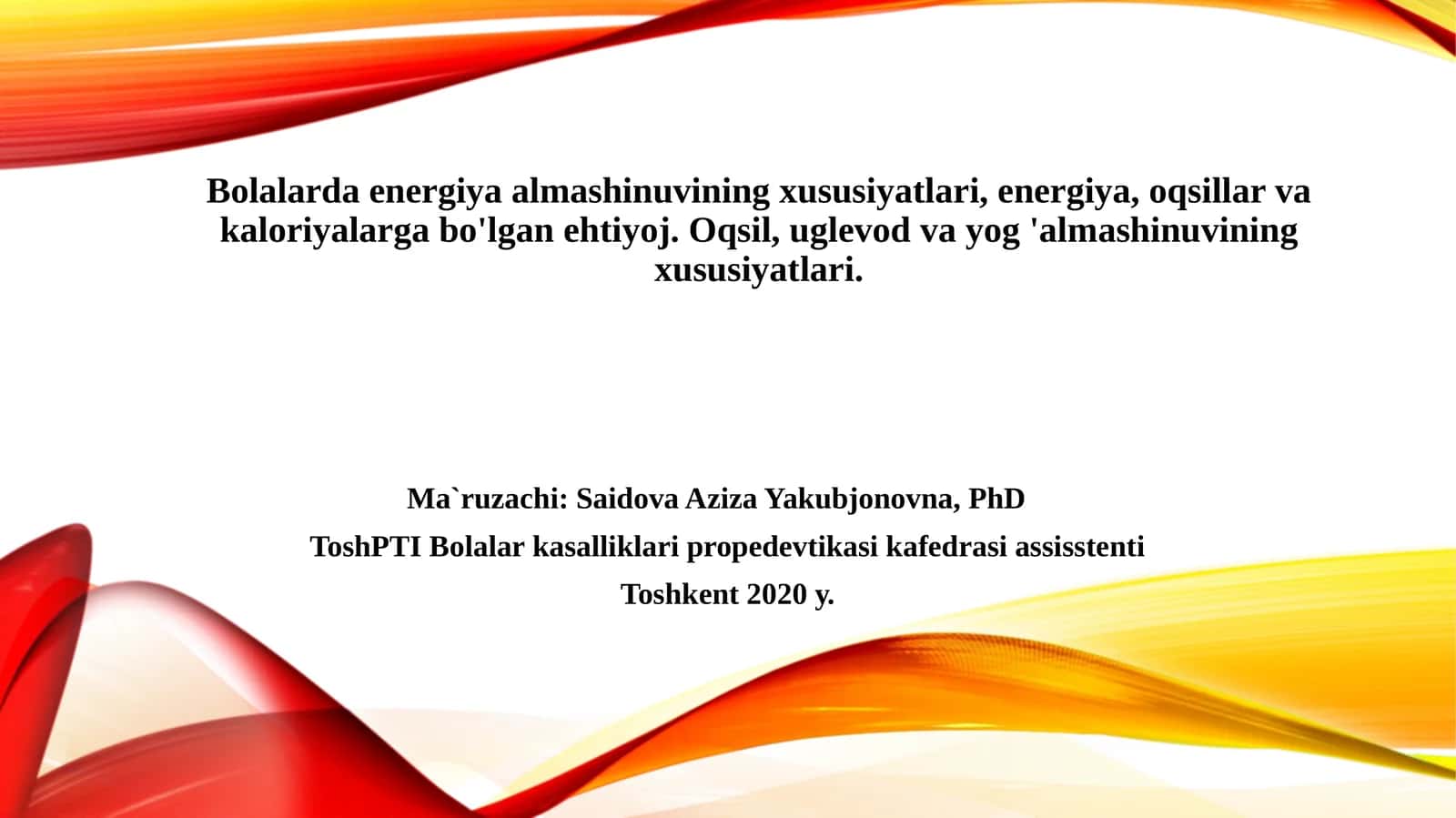 Bolalarda energiya almashinuvining xususiyatlari, energiya, oqsillar va kaloriyalarga bo'lgan ehtiyoj. Oqsil, uglevod va yog 'almashinuvining xususiyatlari 1
