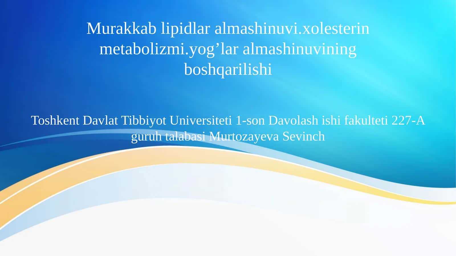 Murakkab lipidlar almashinuvi.xolesterin metabolizmi.yog’lar almashinuvining boshqarilishi 1