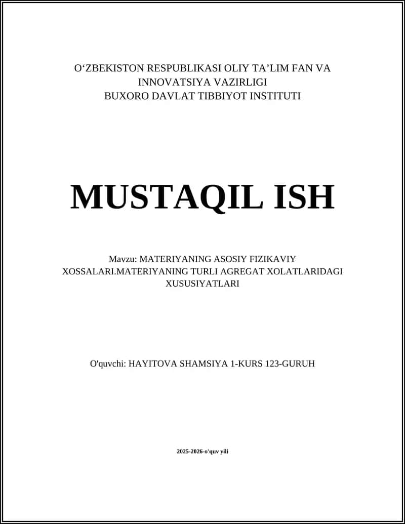 MATERIYANING ASOSIY FIZIKAVIY XOSSALARI 1