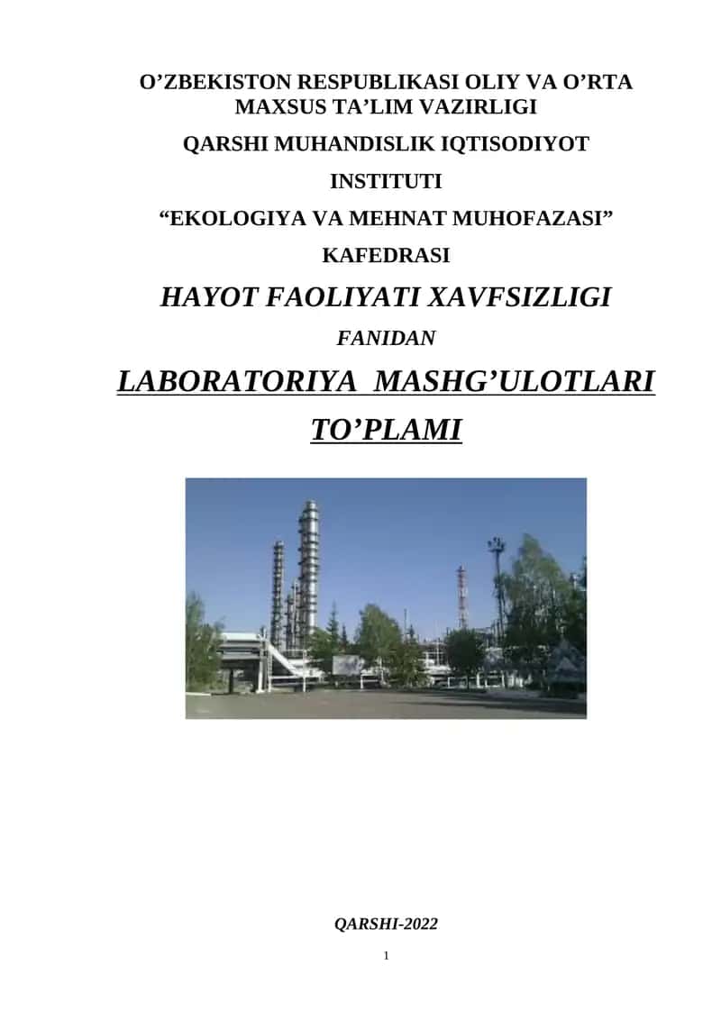 HAYOT FAOLIYATI XAVFSIZLIGI FANIDAN LABORATORIYA MASHG’ULOTLARI TO’PLAMI 1