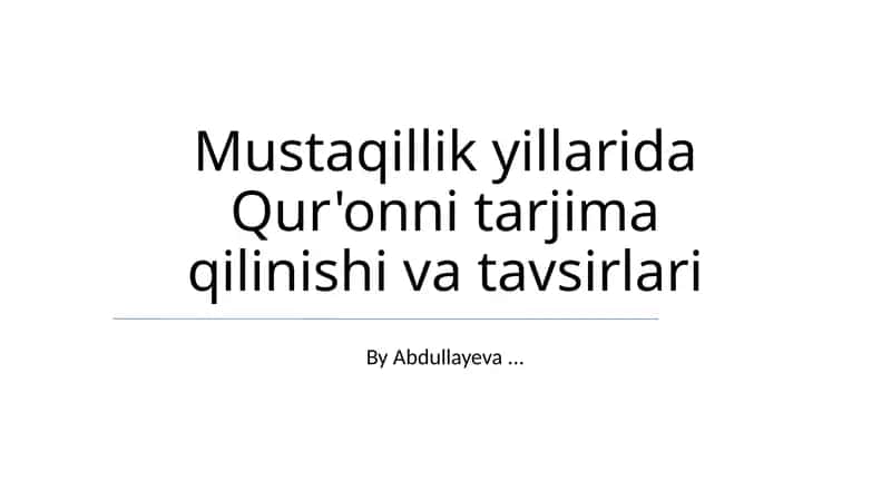 Mustaqillik yillarida Qur'onni tarjima qilinishi va tavsirlari 1