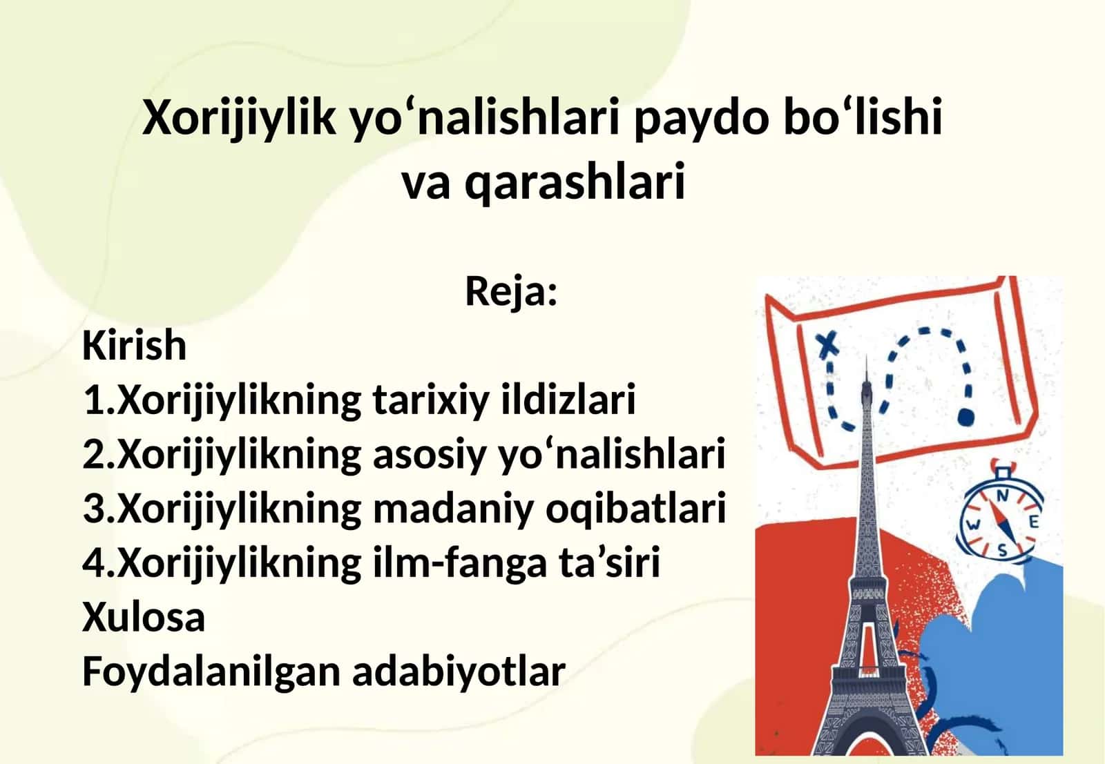 Xorijiylik yo‘nalishlari paydo bo‘lishi va qarashlari 1