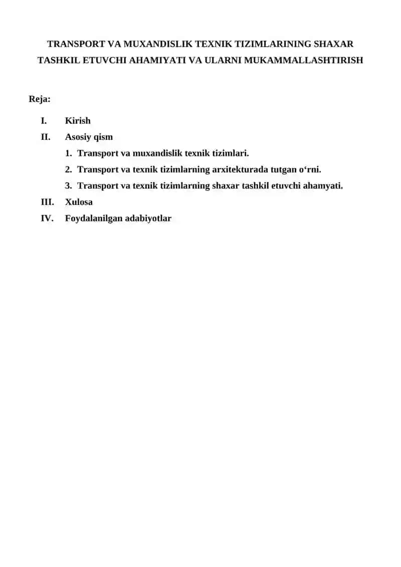 TRANSPORT VA MUXANDISLIK TEXNIK TIZIMLARINING SHAXAR TASHKIL ETUVCHI AHAMIYATI VA ULARNI MUKAMMALLASHTIRISH