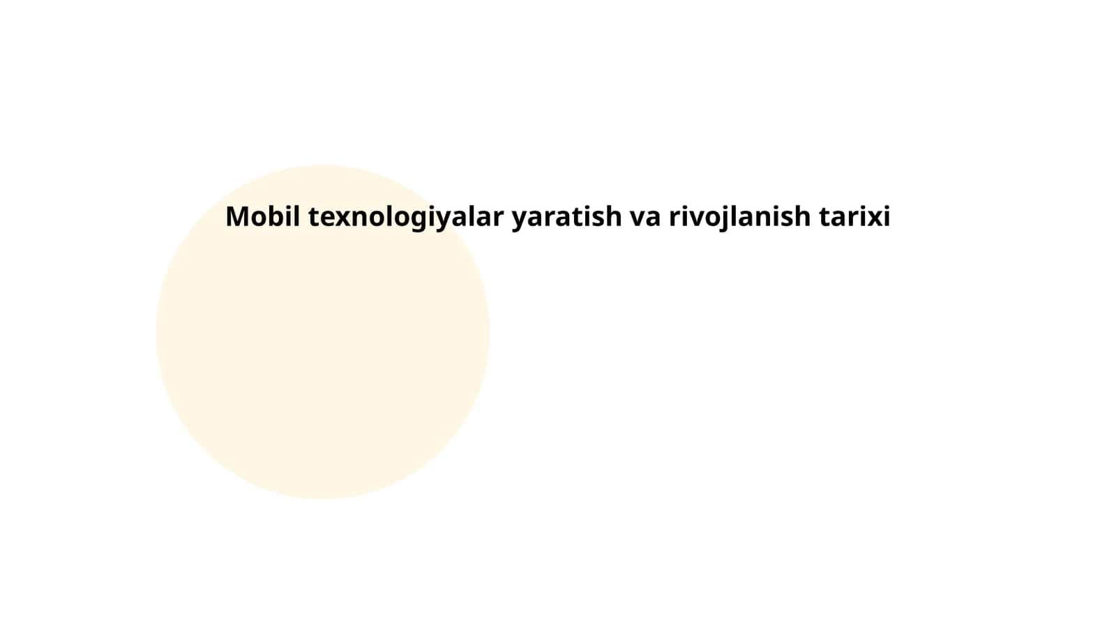 Mobil texnologiyalar yaratish va rivojlanish tarixi 1