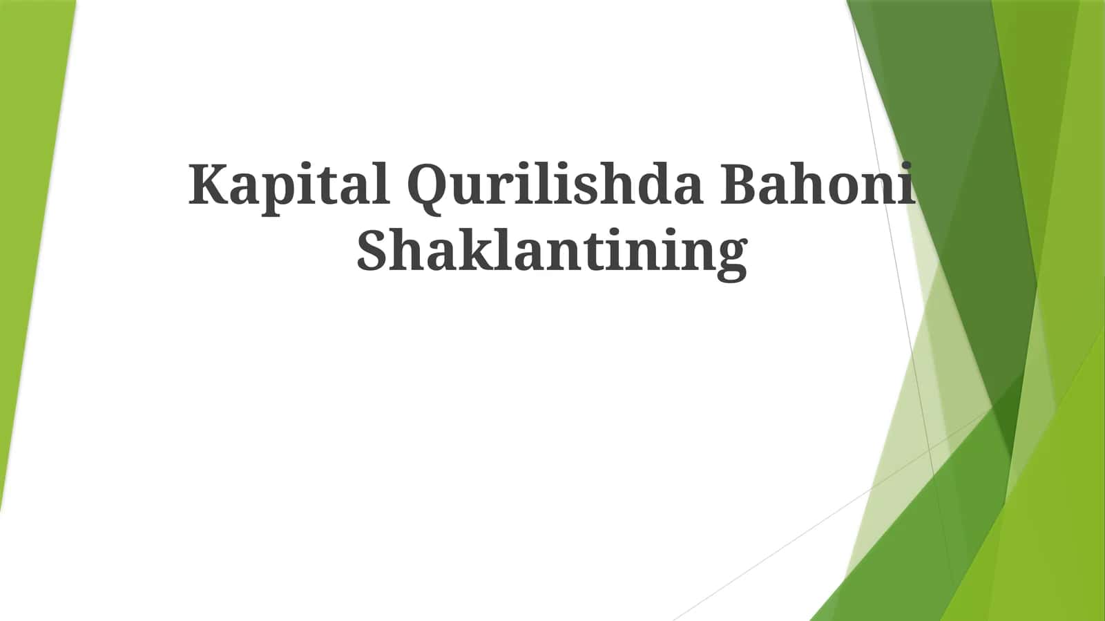 Kapital Qurilishda Bahoni Shaklantining 1