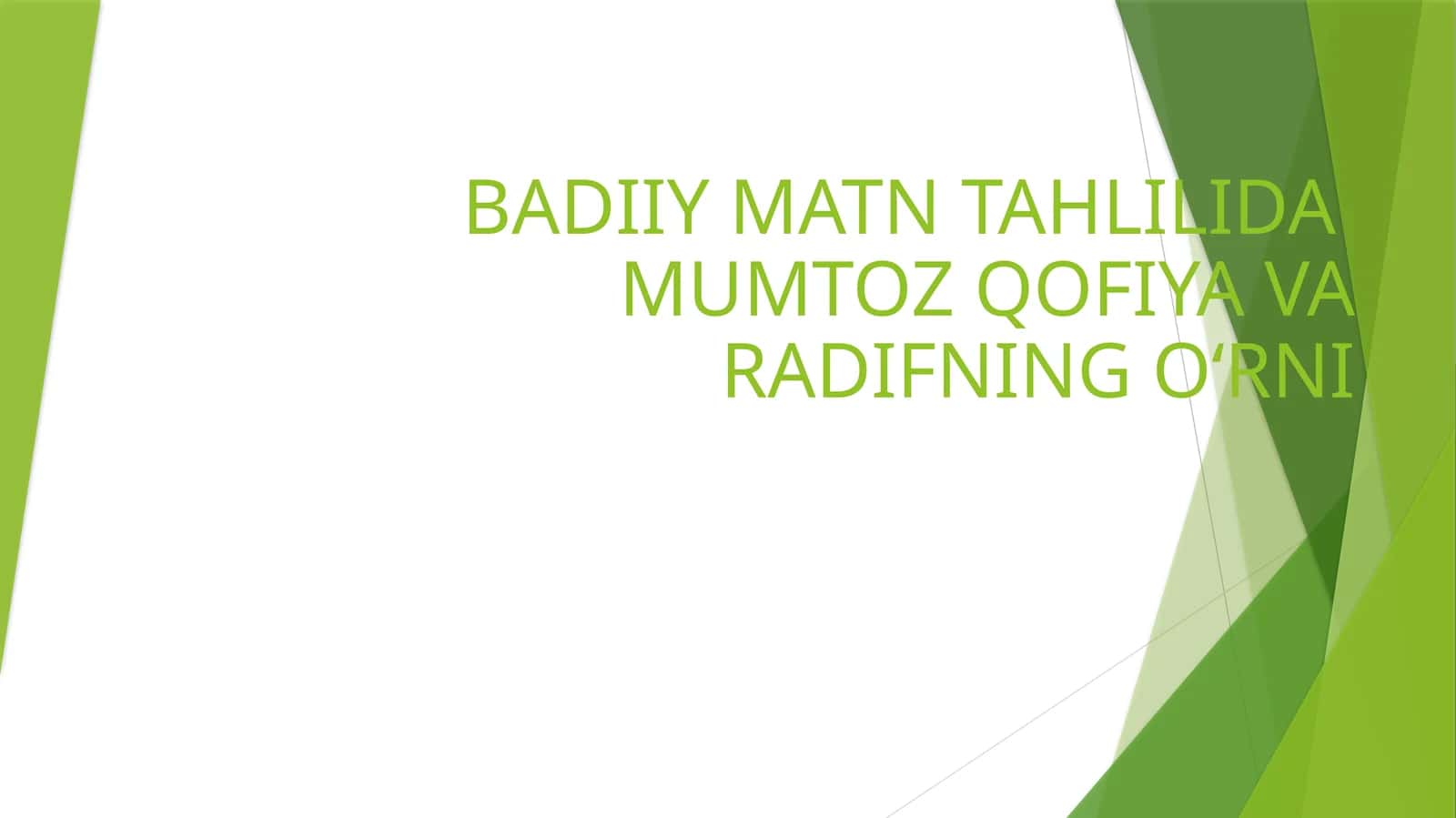 BADIIY MATN TAHLILIDA  MUMTOZ QOFIYA VA RADIFNING OʻRNI 1