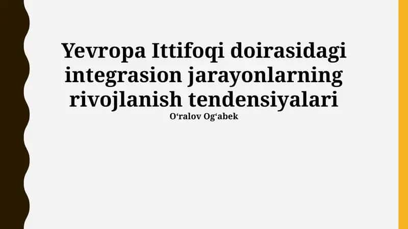 Европа Иттифоқидаги интеграция жараёнларининг ривожланиш тенденциялари 1