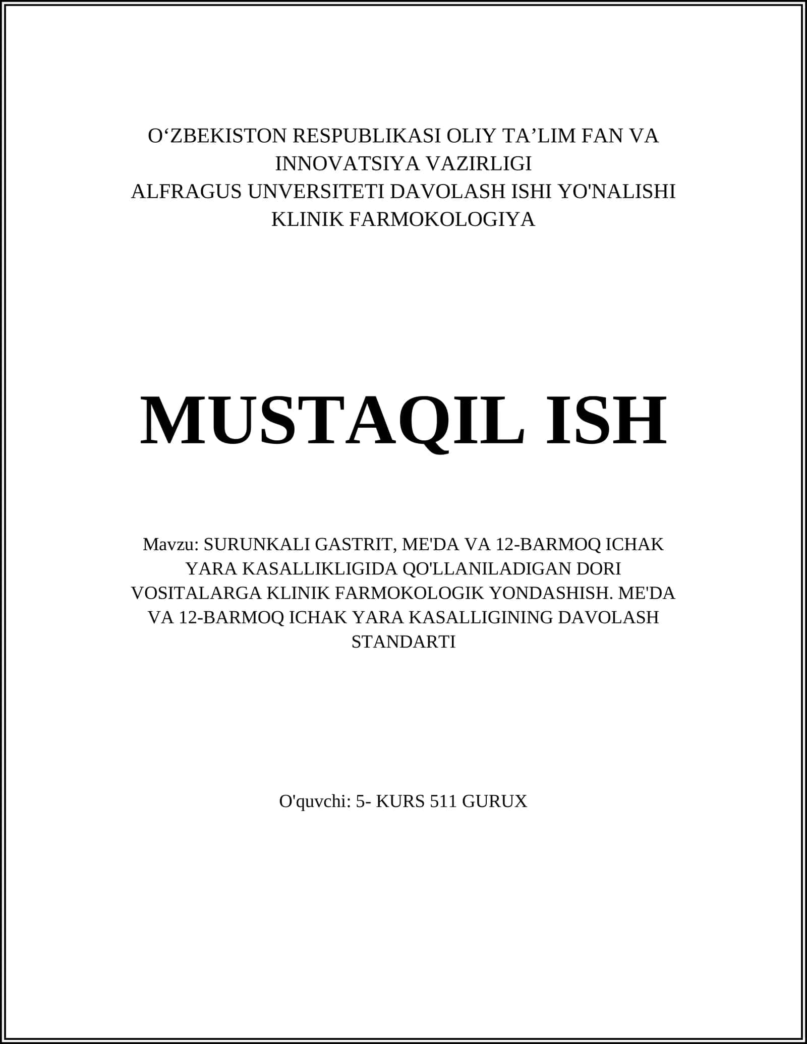 SURUNKALI GASTRIT, ME'DA VA 12-BARMOQ ICHAK YARA KASALLIKLIGIDA QO'LLANILADIGAN DORI VOSITALARGA KLINIK FARMOKOLOGIK YONDASHISH 1
