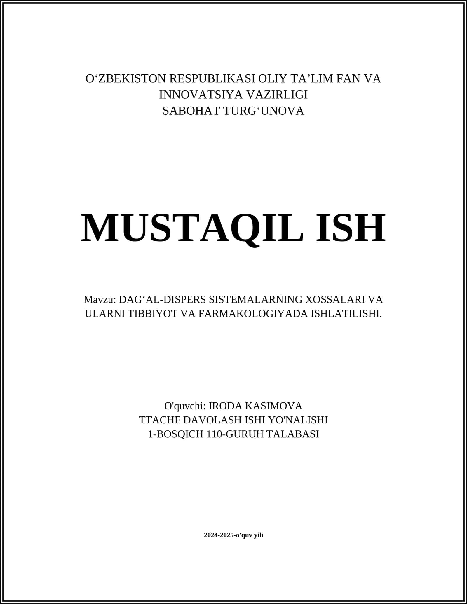DAG‘AL-DISPERS SISTEMALARNING XOSSALARI VA ULARNI TIBBIYOT VA FARMAKOLOGIYADA ISHLATILISHI 1